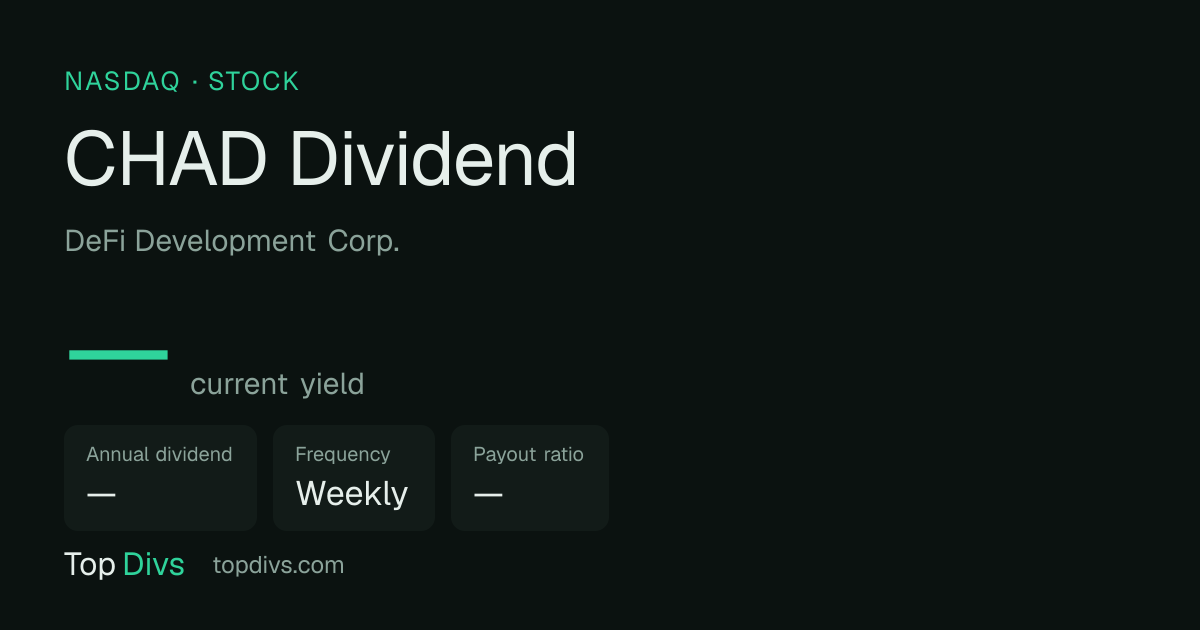 CHAD Dividend History, Yield & Ex-Date — TopDivs